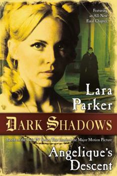Paperback Dark Shadows: Angelique's Descent: Angelique's Descent Book