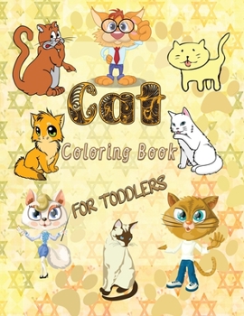 Cat Coloring Book for Toddlers: 48 Beautiful Cats Coloring Pages to Color - Fun Activities For Kids Ages 4-8 - Gift for Children
