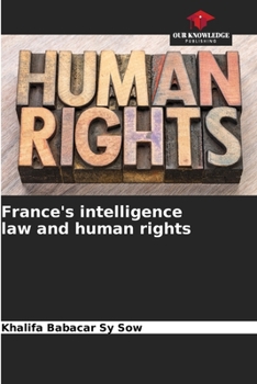 Paperback France's intelligence law and human rights Book
