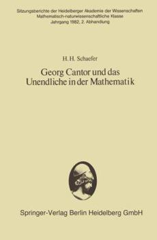 Paperback Georg Cantor Und Das Unendliche in Der Mathematik: Vorgetragen in Der Sitzung Vom 31. Oktober 1981 [German] Book