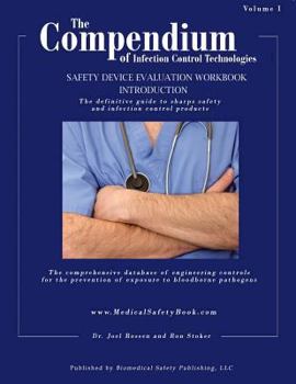 Paperback The Compendium of Infection Control Technologies Workbook Introduction: Medical Safety Device Workbook Series Book