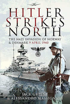 Paperback Hitler Strikes North: The Nazi Invasion of Norway & Denmark, 9 April 1940 Book