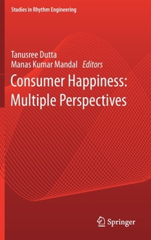 Hardcover Consumer Happiness: Multiple Perspectives Book