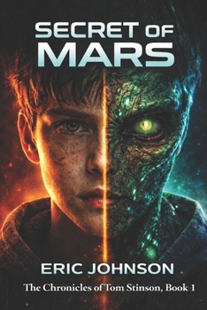 Paperback Secret of Mars: The Chronicles of Tom Stinson, Book 1 Book