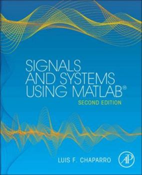 Hardcover Signals and Systems Using MATLAB Book