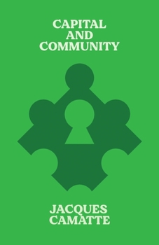 Paperback Capital and Community: the results of the immediate process of production and the economic work of Marx Book