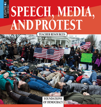 Speech, Media, and Protest - Book  of the Foundations of Democracy