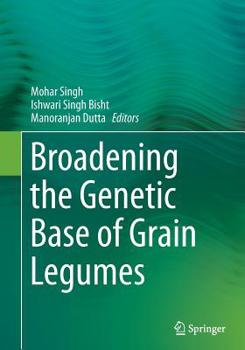 Paperback Broadening the Genetic Base of Grain Legumes Book