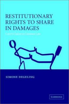 Hardcover Restitutionary Rights to Share in Damages: Carers' Claims Book