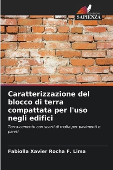 Paperback Caratterizzazione del blocco di terra compattata per l'uso negli edifici [Italian] Book