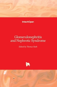 Hardcover Glomerulonephritis and Nephrotic Syndrome Book