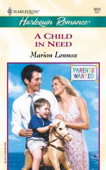 Mass Market Paperback Child in Need (Parents Wanted) Book