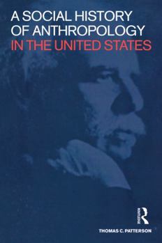 Paperback A Social History of Anthropology in the United States Book