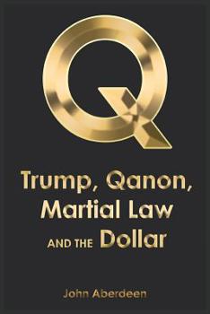 Paperback Trump, Qanon, Martial Law, and the Dollar Book