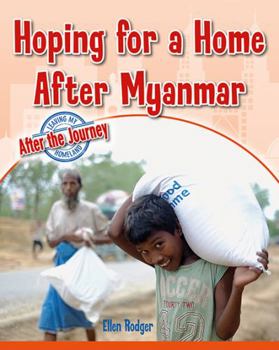 Paperback Hoping for a Home After Myanmar Book