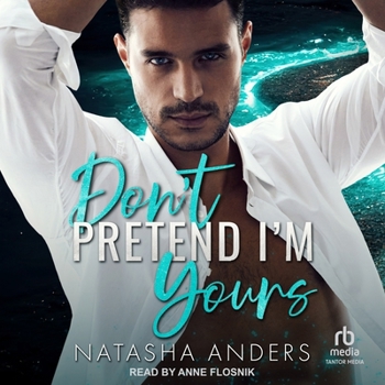 Don't Pretend I'm Yours