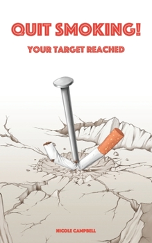 Paperback Quit smoking. Your target reached Book