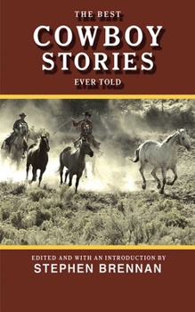 Paperback The Best Cowboy Stories Ever Told Book