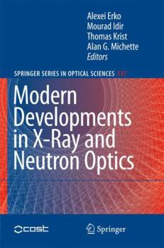 Hardcover Modern Developments in X-Ray and Neutron Optics Book