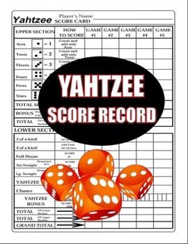 Paperback Yahtzee Score Record: 100 Yahtzee Score Sheet, Game Record Score Keeper Book, Score Card Book