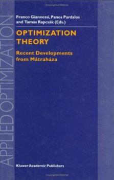 Hardcover Optimization Theory: Recent Developments from Mátraháza Book