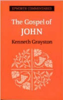 The Gospel of St.John (Epworth Commentary) - Book  of the Epworth Commentary