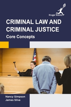 Hardcover Criminal Law and Criminal Justice: Core Concepts Book