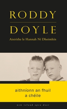 Aithníonn an Fhuil a Chéile (Open Door as Gaeilge)