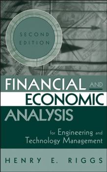 Hardcover Financial and Economic Analysis for Engineering and Technology Management Book