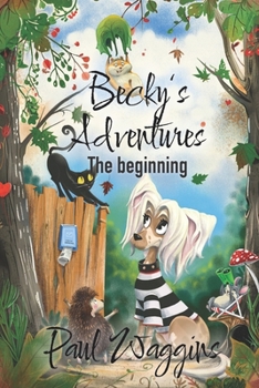 Paperback Becky's Adventures: The Beginning Book