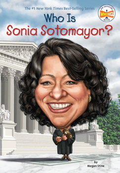 Who Is Sonia Sotomayor? - Book  of the Who Was . . . ? Series