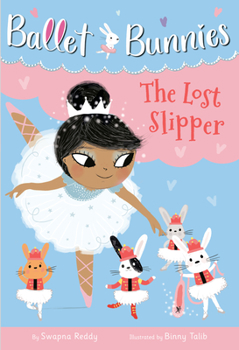 Paperback Ballet Bunnies #4: The Lost Slipper Book