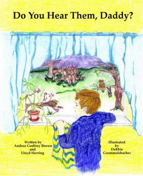 Paperback Do You Hear Them, Daddy? Book