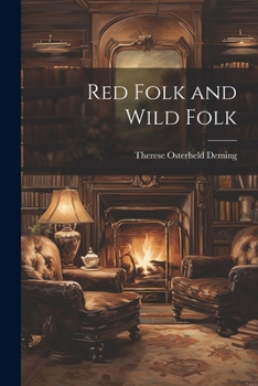 Paperback Red Folk and Wild Folk Book