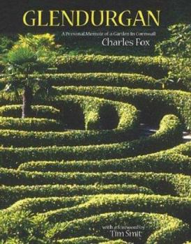 Paperback Glendurgan : A Personal Memoir of a Garden in Cornwall [French] Book
