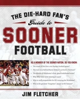 Paperback The Die-Hard Fan's Guide to Sooner Football Book