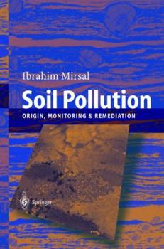 Hardcover Soil Pollution: Origin, Monitoring & Remediation Book