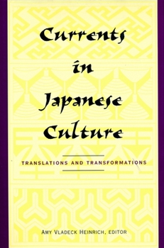 Hardcover Currents in Japanese Culture: Translations and Transformations Book