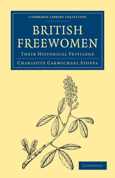 Paperback British Freewomen: Their Historical Privilege Book