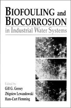 Hardcover Biofouling and Biocorrosion in Industrial Water Systems Book