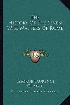 The History of the Seven Wise Masters of Rome