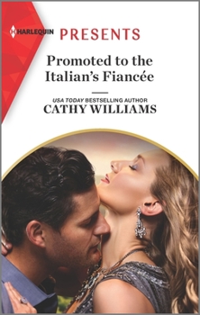 Mass Market Paperback Promoted to the Italian's Fianc?e Book