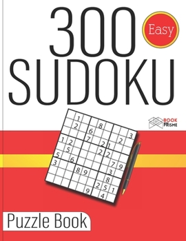 300 Suduko Puzzle Book Easy: Beginner Sudoku Book For Adults - Sudoku Easy For Adults & Seniors