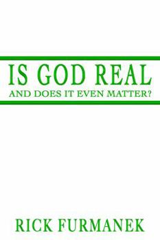 Is God Real and Does It Even Matter?