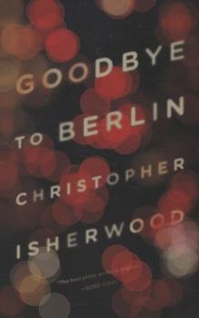 Paperback Goodbye to Berlin Book