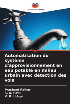 Paperback Automatisation du système d'approvisionnement en eau potable en milieu urbain avec détection des vols [French] Book