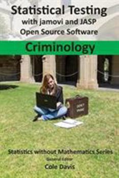Paperback Statistical testing with jamovi and JASP open source software Criminology Book