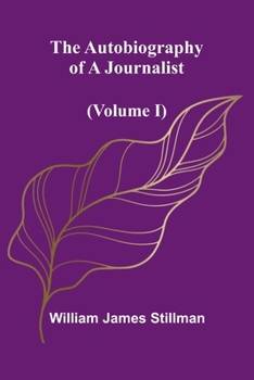 Paperback The Autobiography Of A Journalist (Volume I) Book