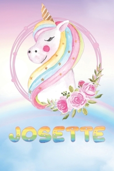 Josette: Josette's Unicorn Personal Custom Named Diary Planner Calendar Notebook Journal 6x9 Personalized Customized Gift For Someone Who's Surname is Josette Or First Name Is Josette