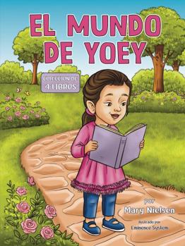 El mundo de Yoey: Colección de 4 libros (Spanish Edition)